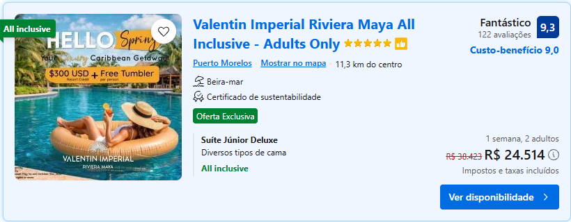 Booking.com: Valentin Imperial Riviera Maya, suíte júnior deluxe, de 3 a 10 de fevereiro, tarifa pública R$ 25.873,00 e tarifa Genius R$ 24.514,00.